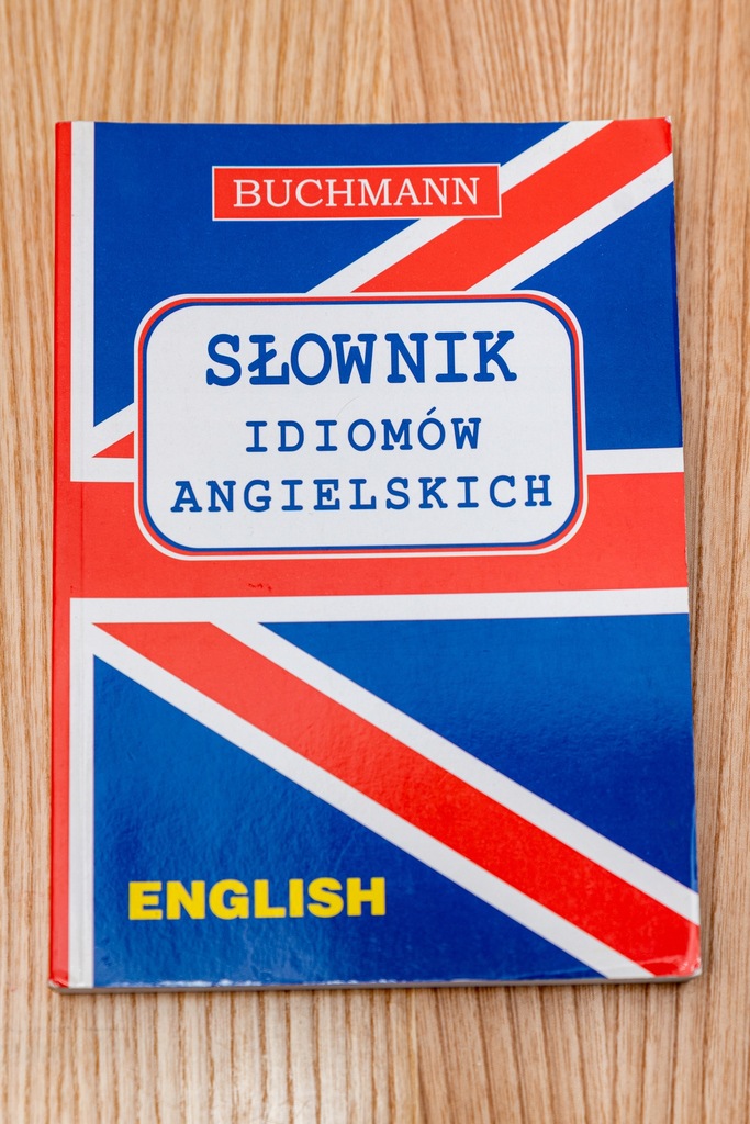 Słownik idiomów angielskich Buchmann