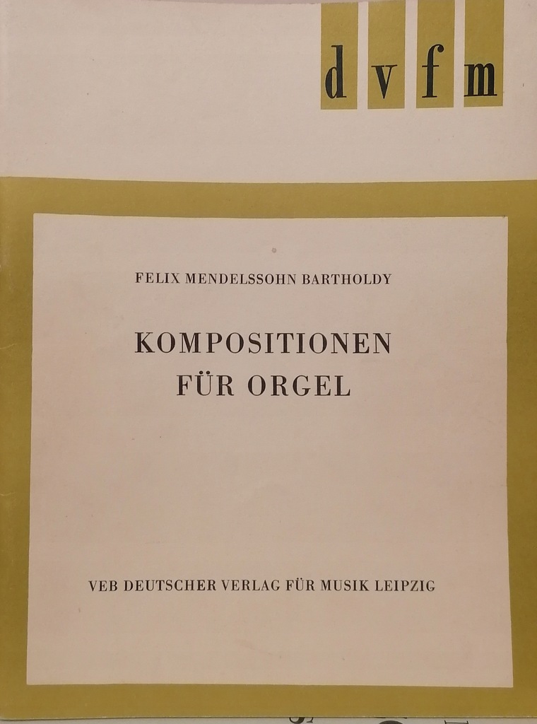 Felix Mendelssohn Bartholdy - nuty na organy