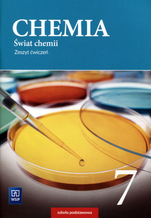 Chemia Świat chemii SP kl.7 ćwiczenia / podręcznik
