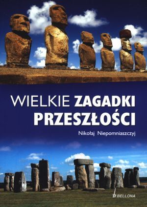 Wielkie zagadki przeszłości - Nikołaj Niepomniaszc