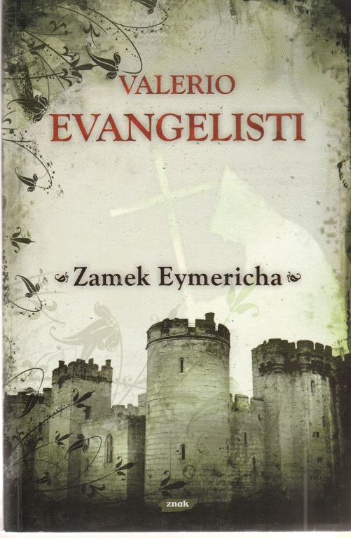 Valerio Evangelisti - Zamek Eymericha