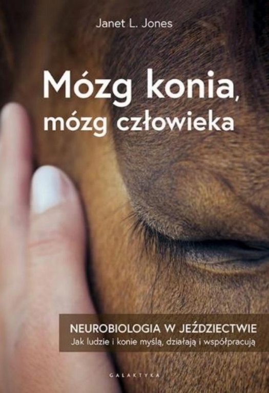 OUTLET - Mózg konia, mózg człowieka Janet L. Jones