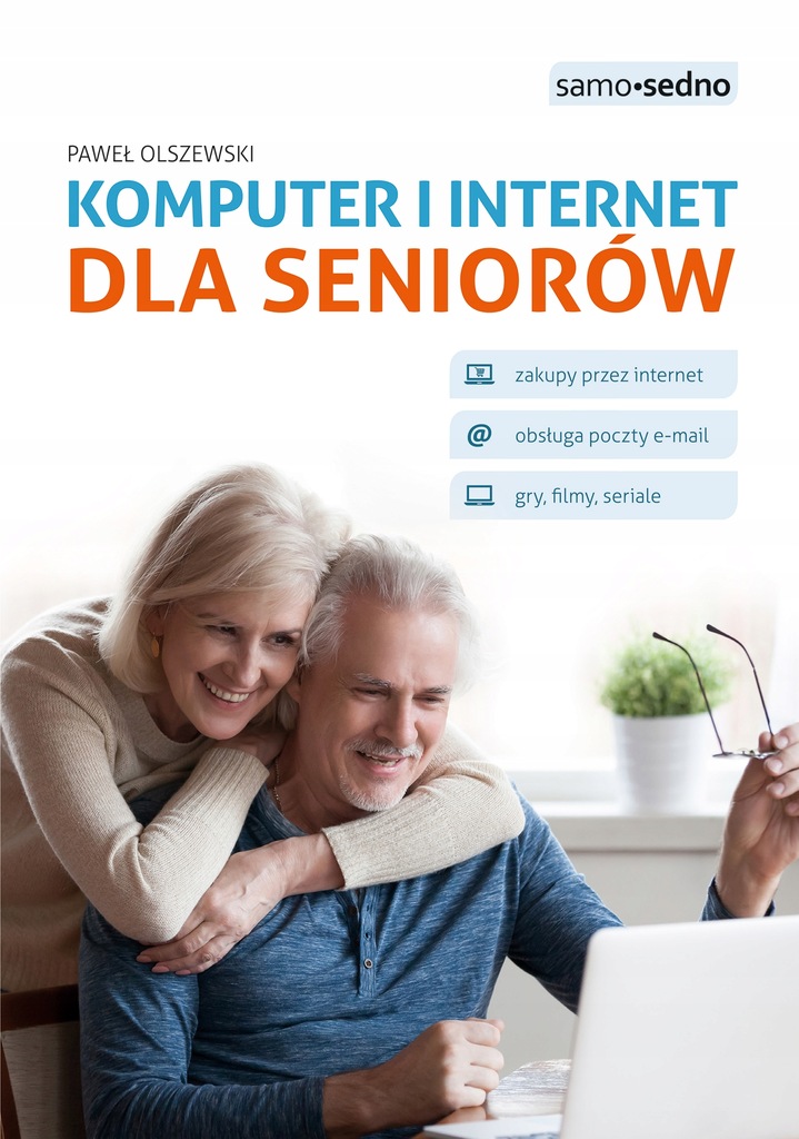 Komputer i internet dla seniorów Paweł Olszewski