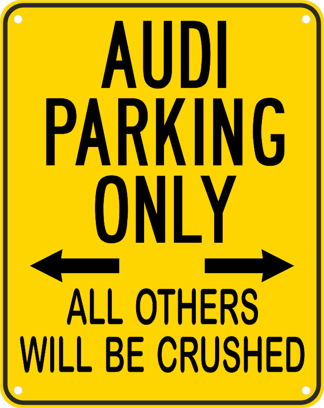 AUDI PARKING ONLY ALL OTHERS ... szyld tablica