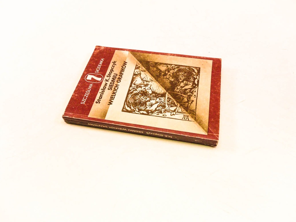 STANISŁAW K. STOPCZYK SIEDMIU WIELKICH GRAFIKÓW