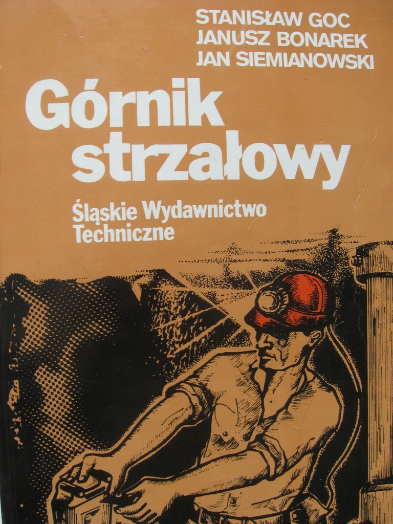 GÓRNIK STRZAŁOWY Materiały wybuchowe Goc Bonarek