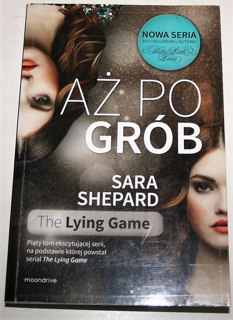 AŻ PO GRÓB Sara Shepard