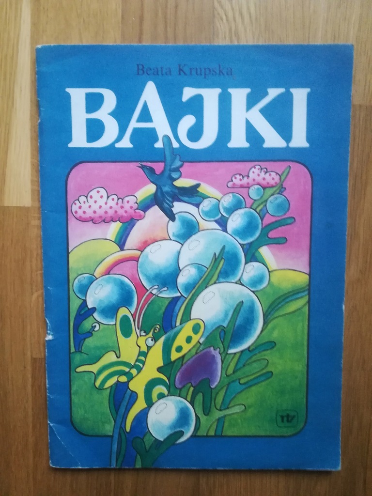 Beata Krupska BAJKI Julitta Gadomska Wyd. I