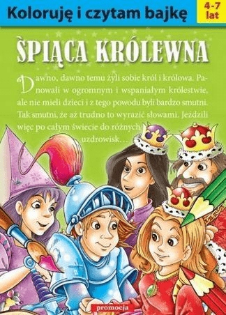 Śpiąca królewna. Koloruję i czytam bajkę