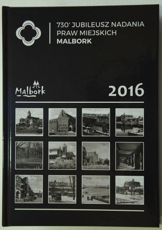 KALENDARZ KSIĄŻKOWY MALBORK 2016