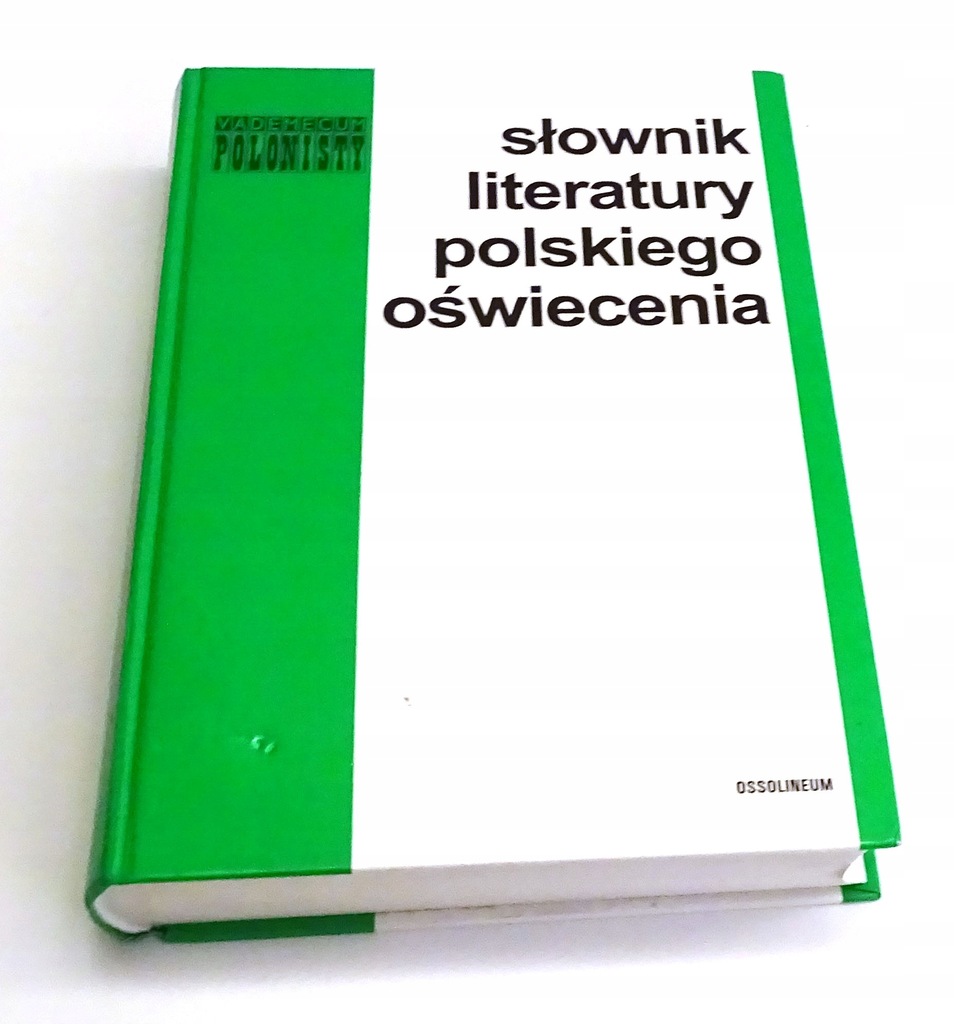 Słownik literatury polskiego oświecenia Teresa Kostkiewiczowa Polonistyka