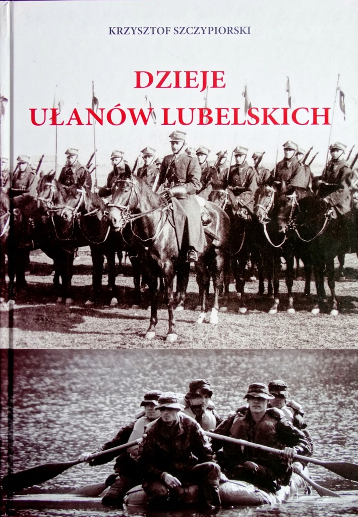 7 Pułk Ułanów "Dzieje Ułanów Lubelskich