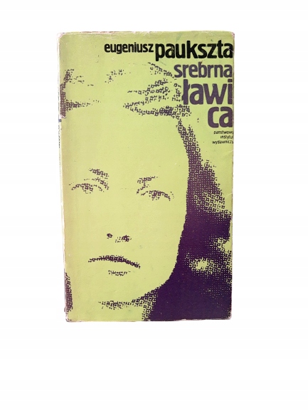 SREBRNA ŁAWICA – EUGENIUSZ PAUKSZTA