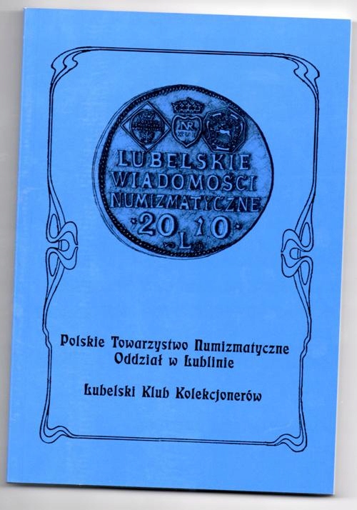 Купить ЛЮБЛИНСКИЕ НУМИЗМАТИЧЕСКИЕ НОВОСТИ 2009-2012 гг.: отзывы, фото, характеристики в интерне-магазине Aredi.ru