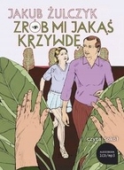 Zrób mi jakąś krzywdę Audiobook CD Audio