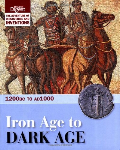 Iron Age to Dark Age Readers Digest