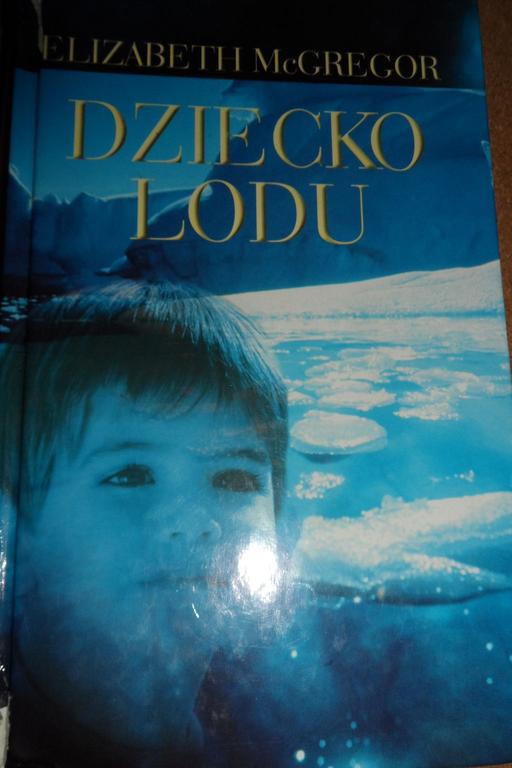 Elizabeth McGregor "Dziecko lodu"