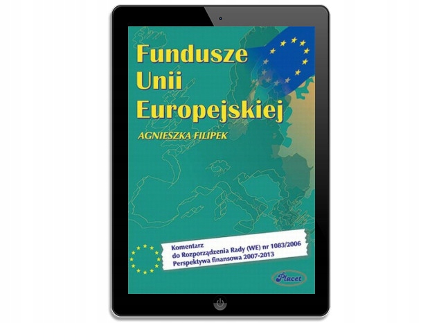 Fundusze Unii Europejskiej. Komentarz do