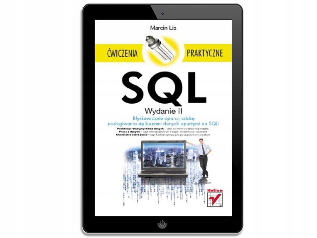 SQL. Ćwiczenia praktyczne. Wydanie II