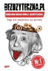 Bezuzyteczna.pl. Codzienna dawka wiedzy bezużyt.