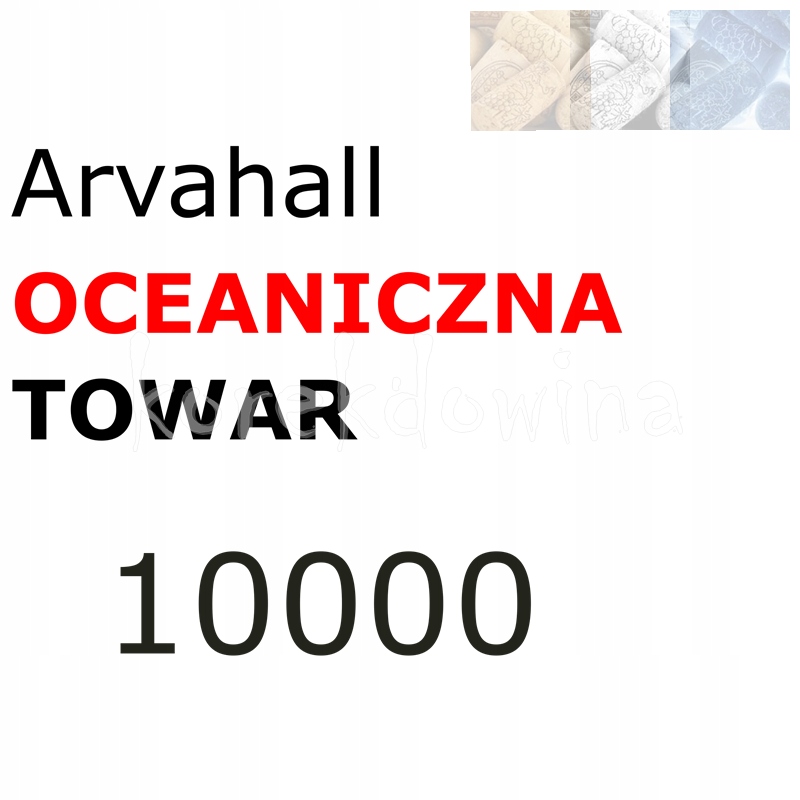 A 10000 towaru OCEANICZNA FOE Arvahall