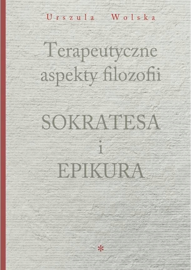 TERAPEUTYCZNE ASPEKTY FILOZOFII SOKRATESA I..