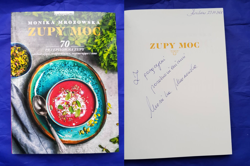 Monika Mrozowska „Zupy moc” - z dedykacją autorki