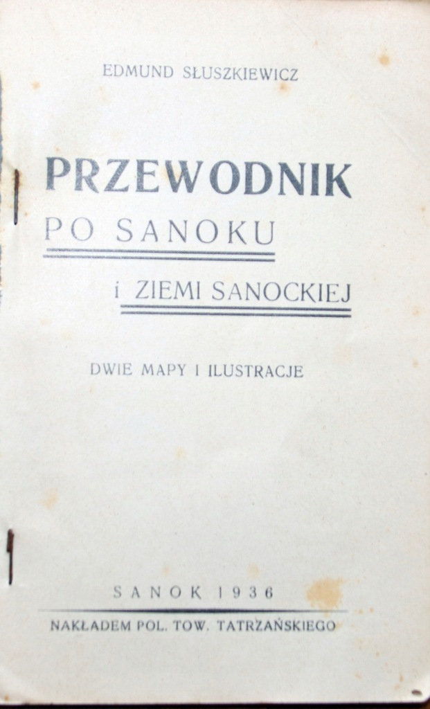 Przewodnik po Sanoku i Ziemi Sanockiej, 1936