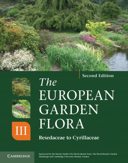 The European Garden Flora Flowering Plants: A Manual for the Identification