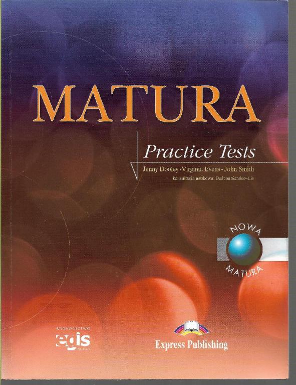 MATURA JĘZYK ANGIELSKI PRACTICE TESTS