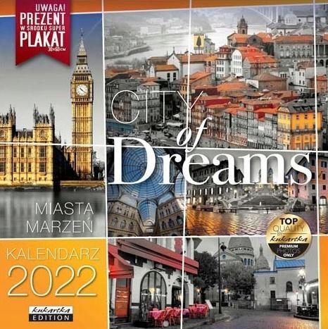 KALENDARZ 2022 ŚCIENNY CLASSIC CITY OF DREAMS