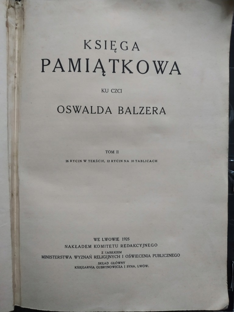 Księga pamiątkowa ku czci O Balzera Lwów 1925