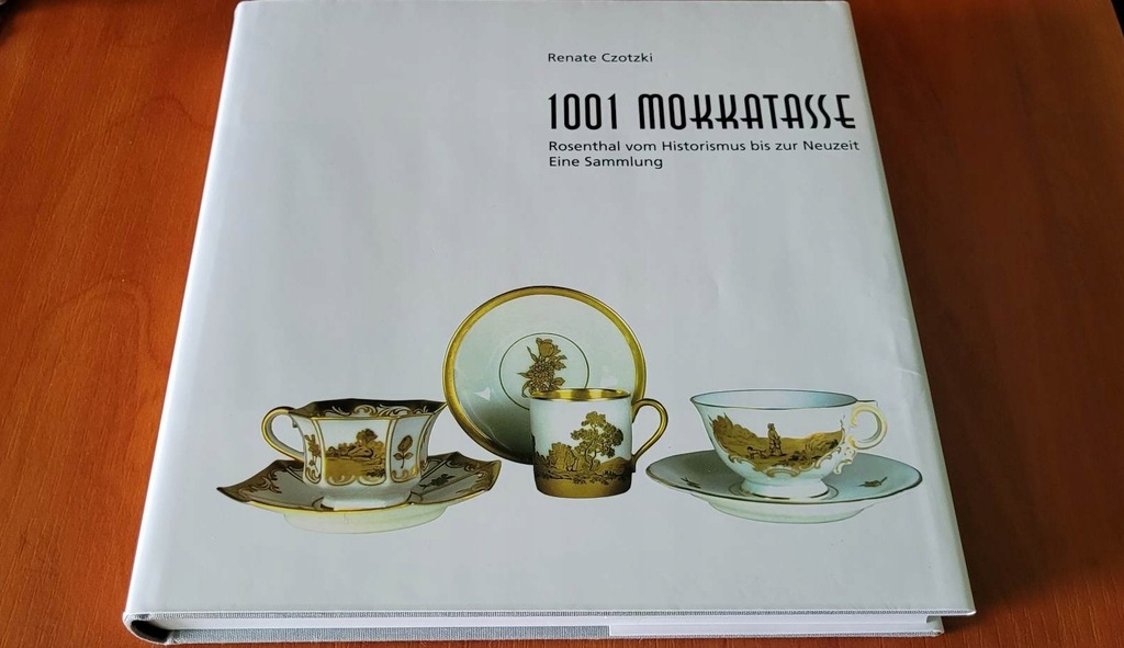 ALBUM 1001 MOKKATASSE ROSENTHAL RENATE CZOTZKI