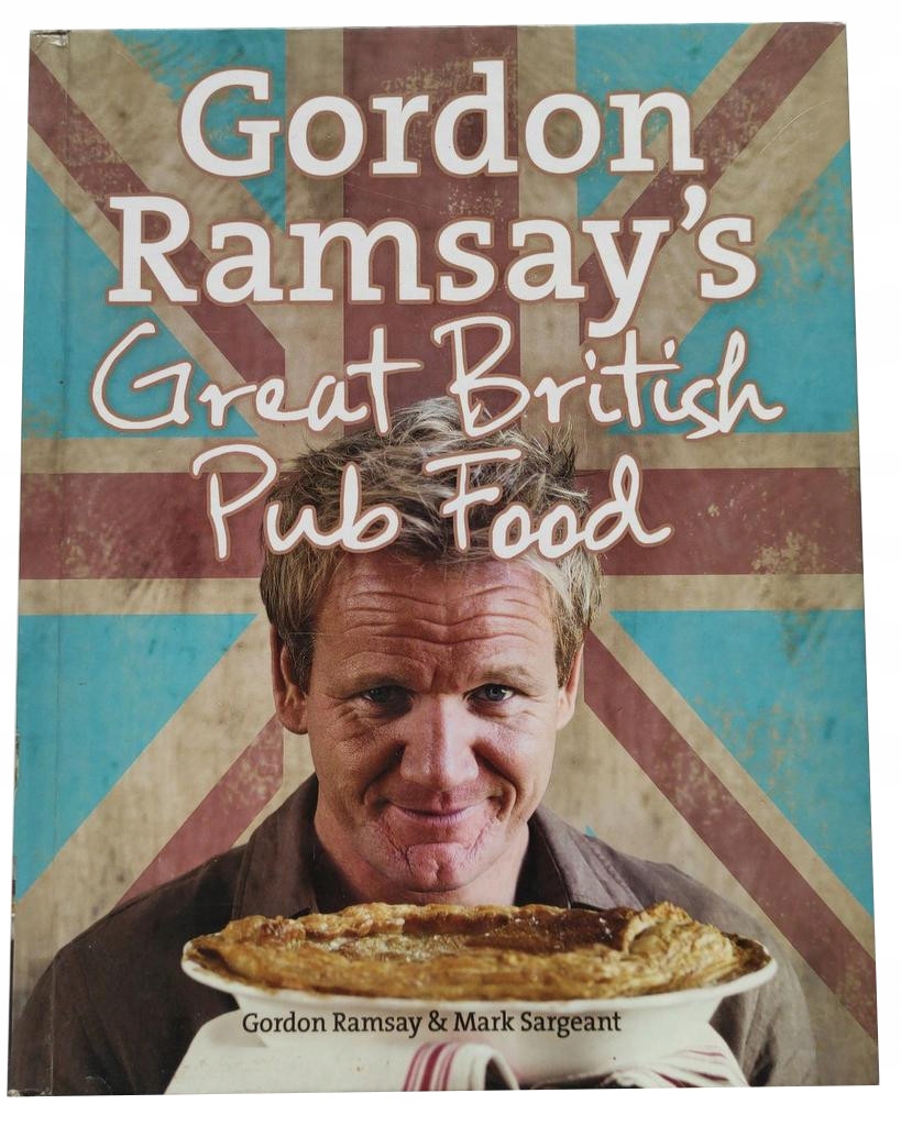 GORDON RAMSAY - GREAT BRITISH PUB FOOD