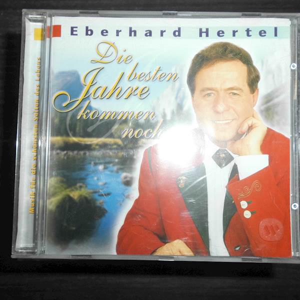 Die Besten Jahre Kommen Noch - Eberhard Hertel