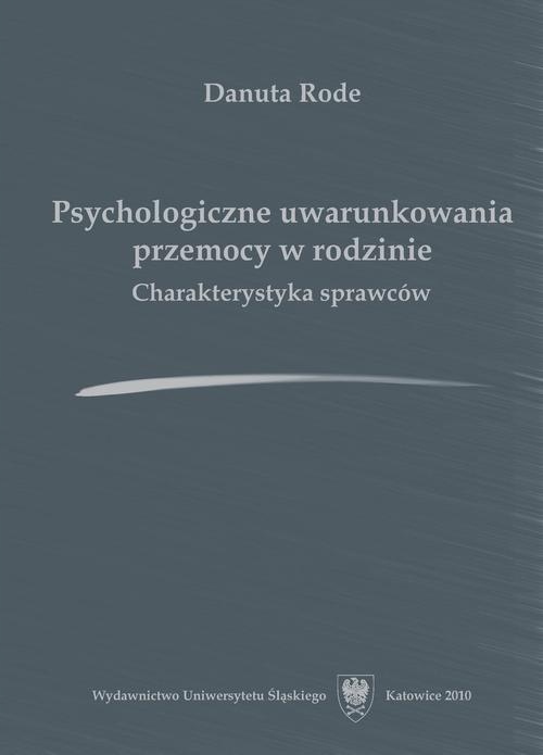 PSYCHOLOGICZNE UWARUNKOWANIA PRZEMOCY W R.. EBOOK