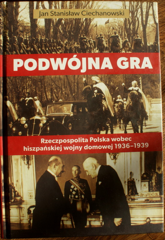 Podwójna gra - Polska wobec wojny hiszpańskiej