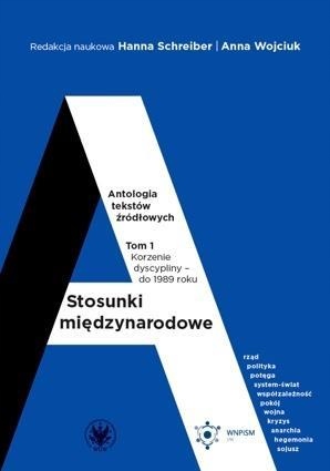 STOSUNKI MIĘDZYNARODOWE T.1 ANTOLOGIA TEKSTÓW...