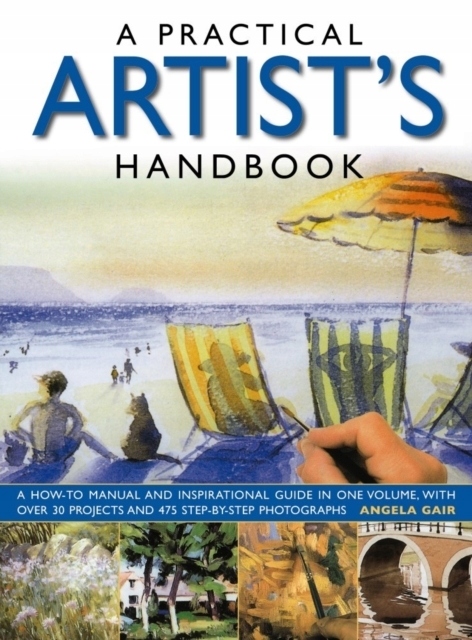 A Practical Artist's Handbook - Gair, Angela