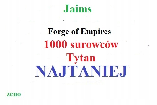 Forge of Empires 1000 surowców Tytan Jaims