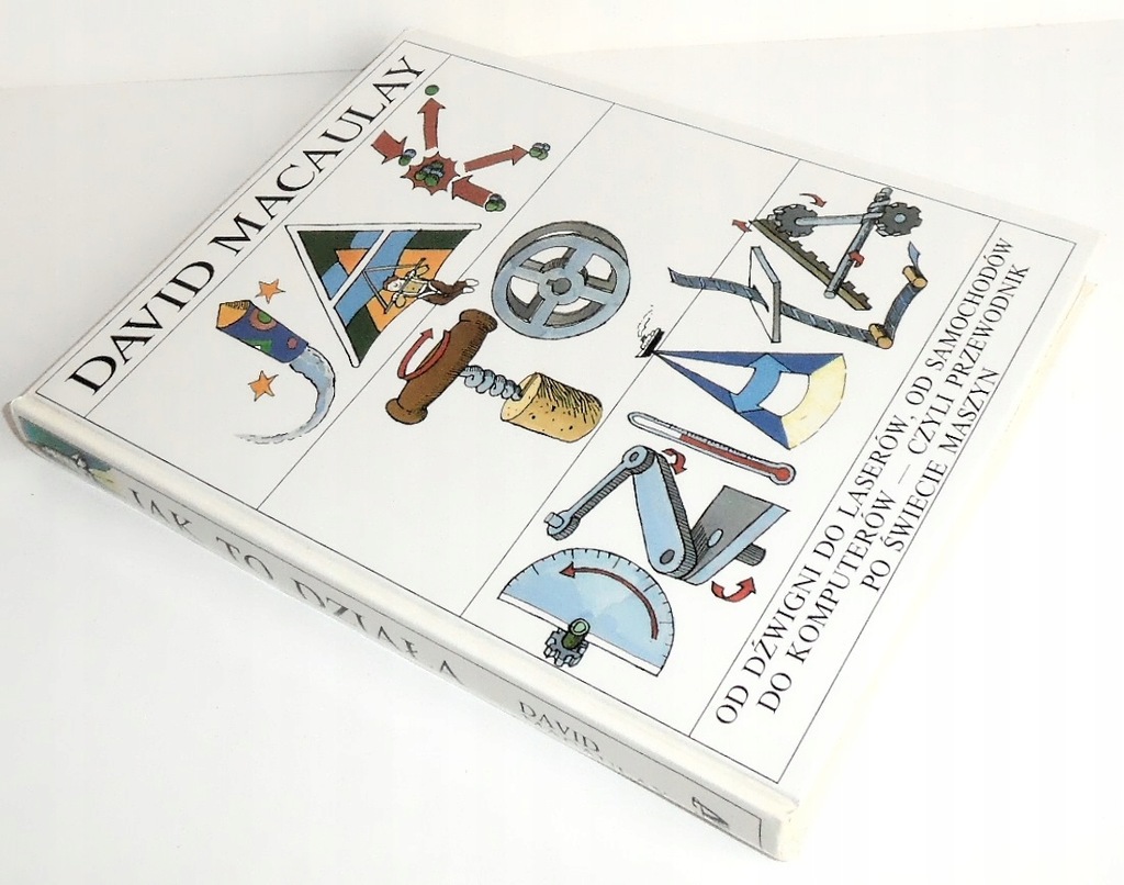 JAK TO DZIAŁA - David Macaulay , Neil Ardley