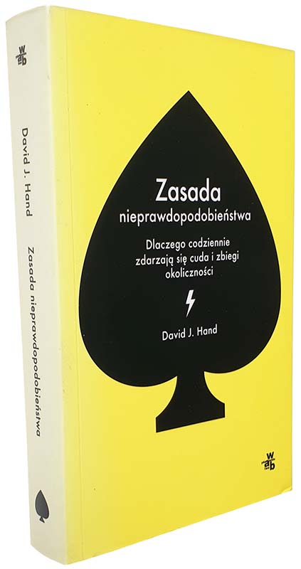 Zasada nieprawdopodobieństwa David J. Hand