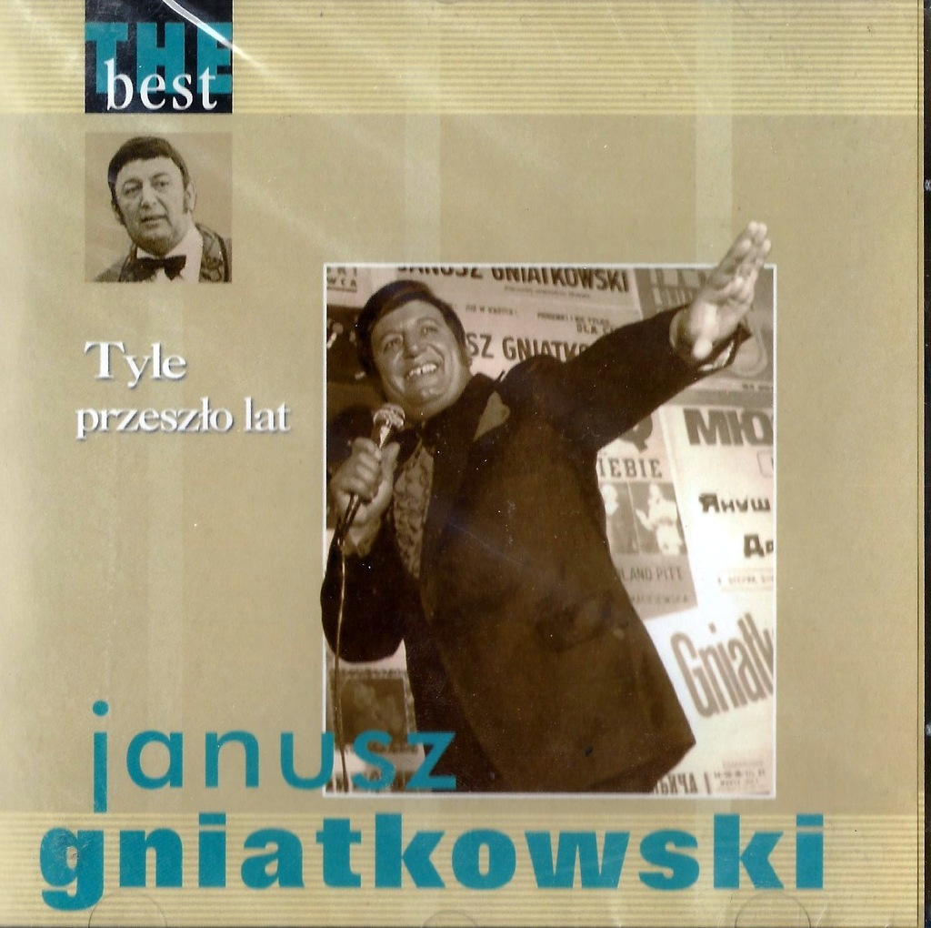 , Janusz Gniatkowski TYLE PRZESZŁO LAT the best CD