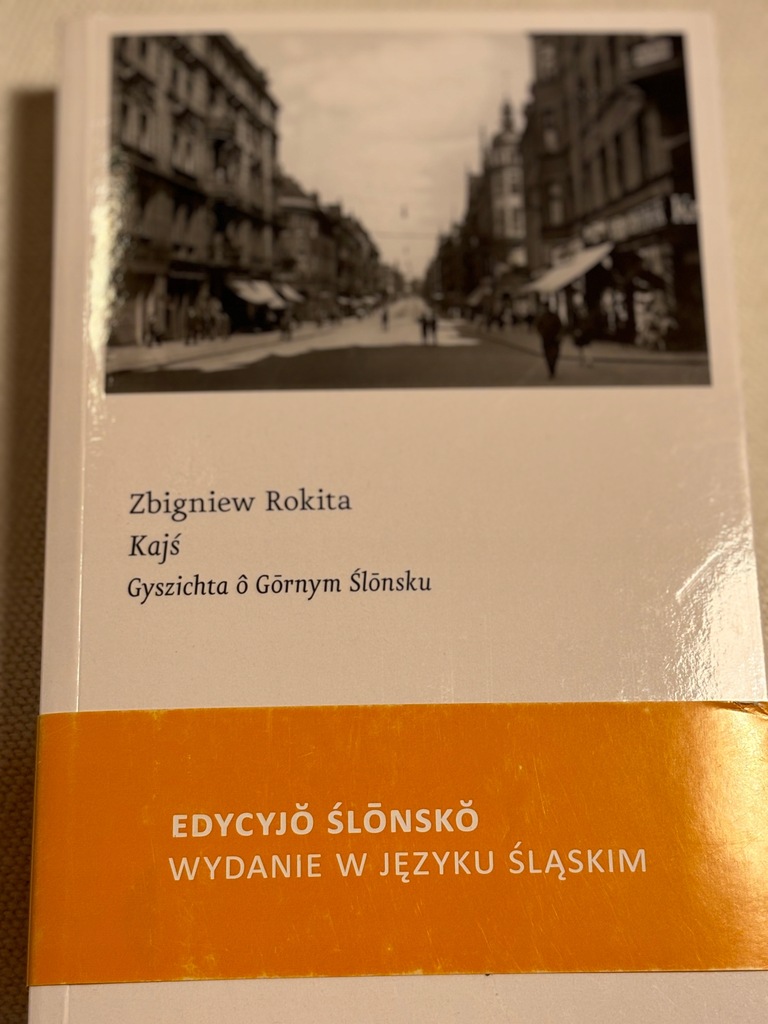 Kajś. Wydanie w języku śląskim z autografem