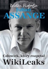 SAFETY Łobez Julian Assange. Człowiek, który..