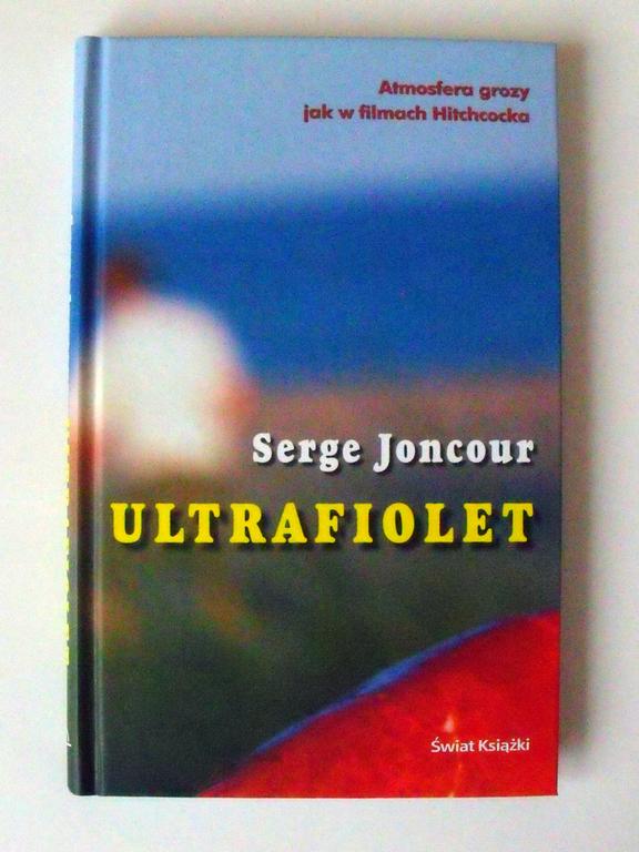 Ultrafiolet - Serge Joncour