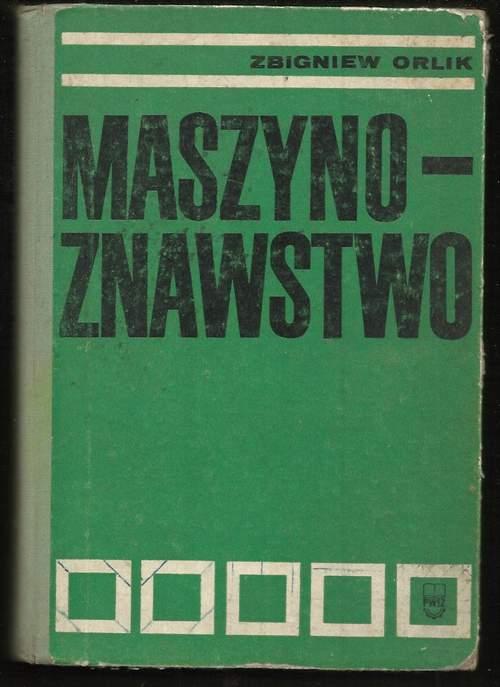 MASZYNOZNAWSTWO * ORLIK