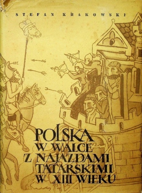Polska w walce z najazdami tatarskimi w XIII wieku