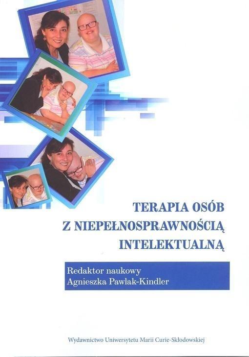 TERAPIA OSÓB Z NIEPEŁNOSPRAWNOŚCIĄ INTELEKTUALNĄ