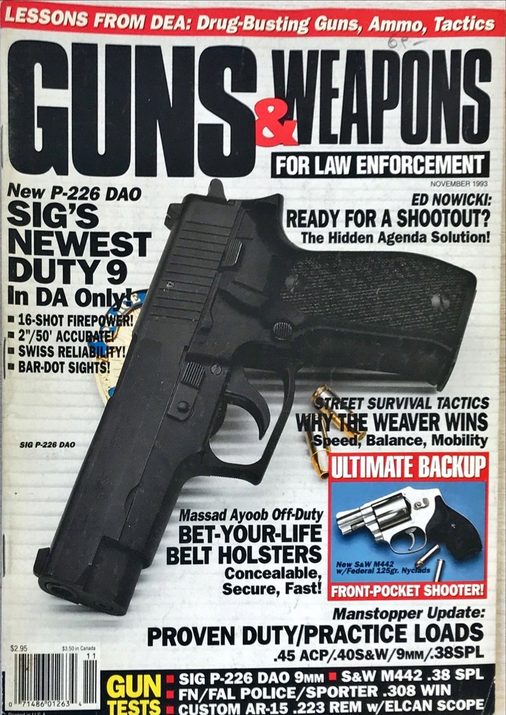 GUNS WEAPONS FOR LW ENFORCEMENT NOVEMBER 1993